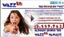 Онлайн заработок без вложений - WAZZUB! -2012 Фантастика!